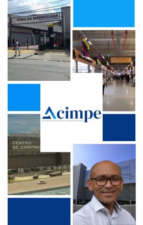 História ACIMPE - Feira da Madrugada e Fundador